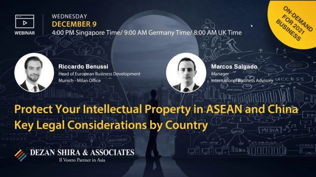 Protect Your Intellectual Property in ASEAN and China - Key Legal Considerations...