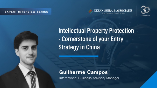 Intellectual Property Protection - Cornerstone of your Entry Strategy in China