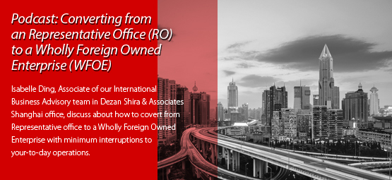 Converting from a Representative Office (RO) to a Wholly Foreign Owned Enterpris...